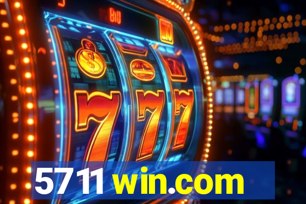 5711 win.com